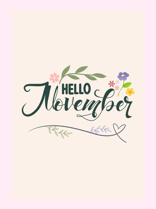 Hello November floral graphic