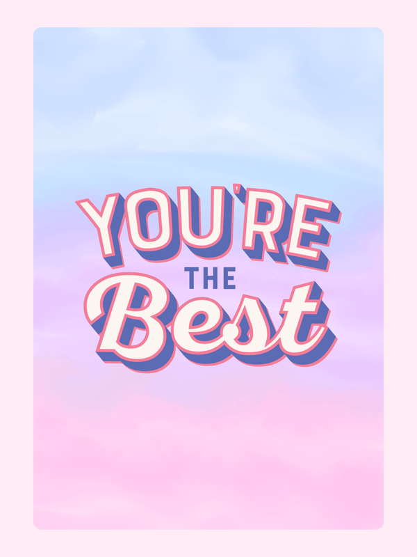 You're the Best card, design 11
