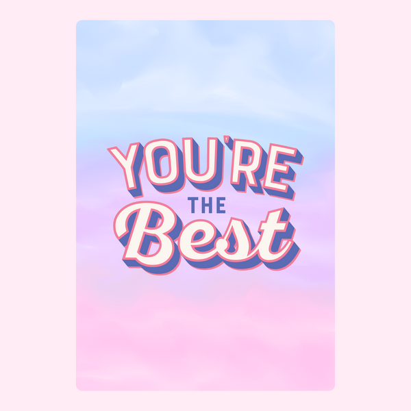 You're The Best