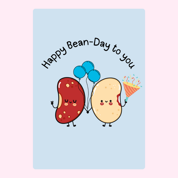 Happy Bean-Day To You