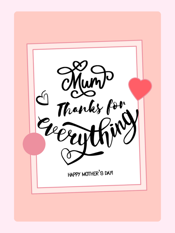 Mum, Thanks for Everything