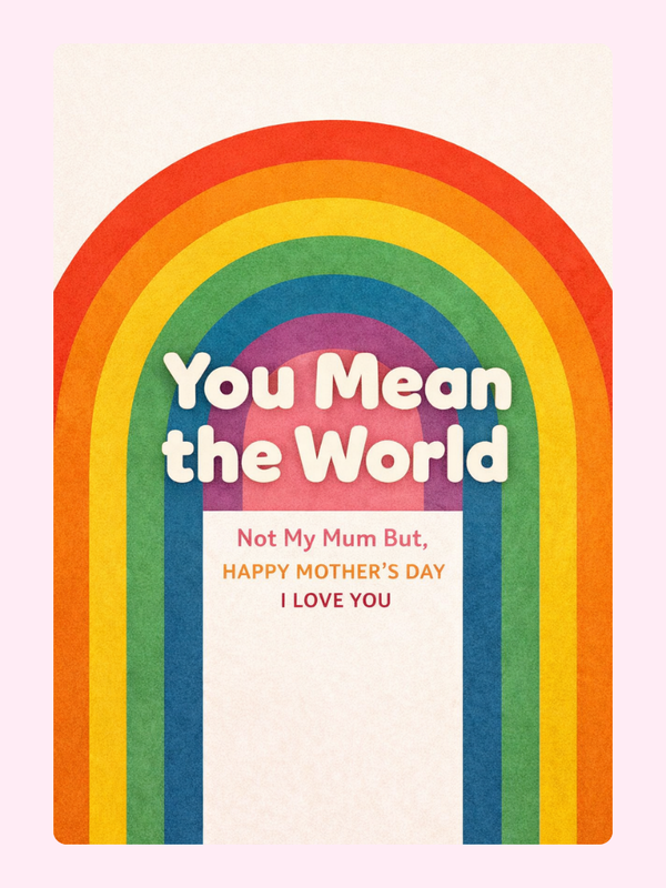 Not My Mum Rainbow Cake Card