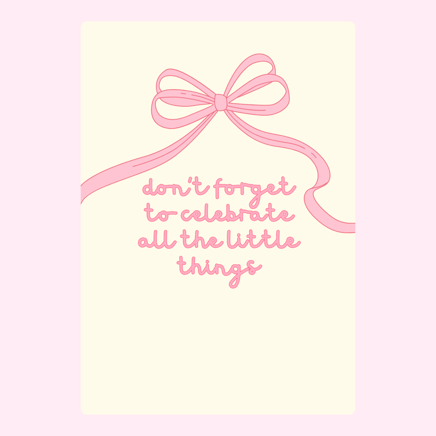 Celebrate All the Little Things
