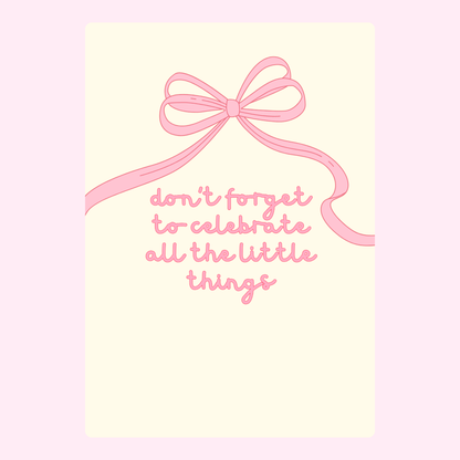 Celebrate All the Little Things