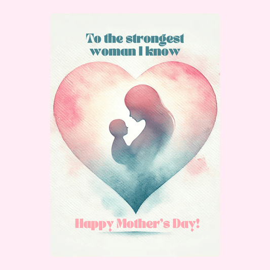 Mom & child in heart, Strongest Woman