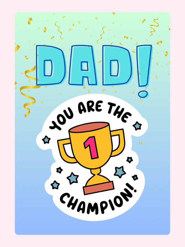 You Are The Champion Cake Card, Father's Day