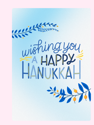 Wishing you a Happy Hanukkah