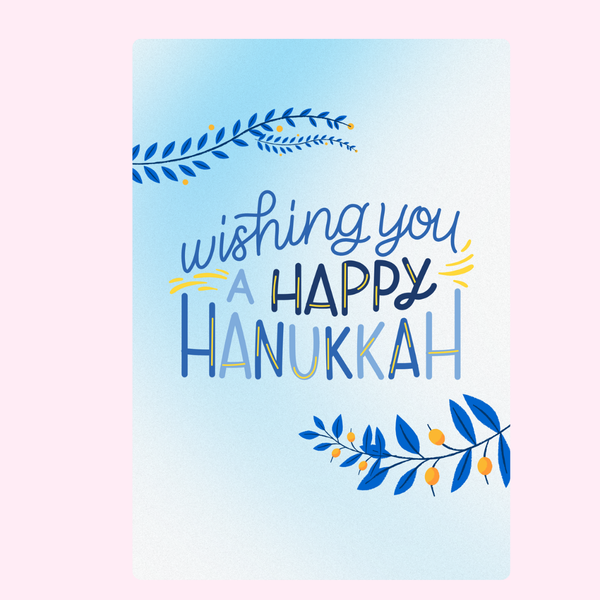 Wishing you a Happy Hanukkah