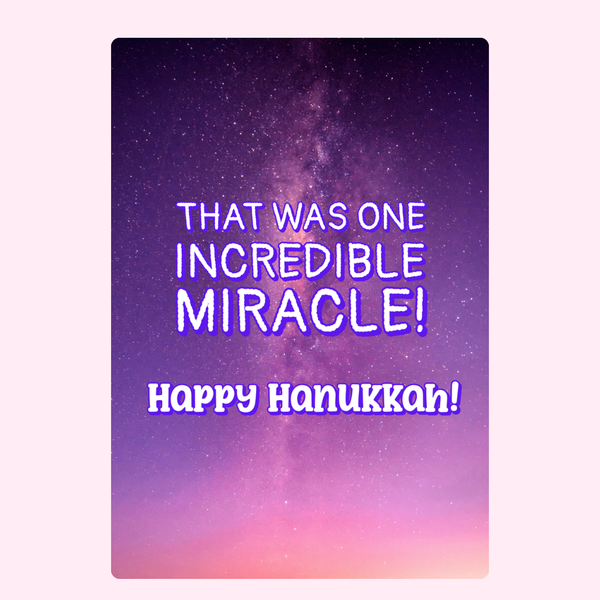 Happy Hanukkah - Incredible Miracle