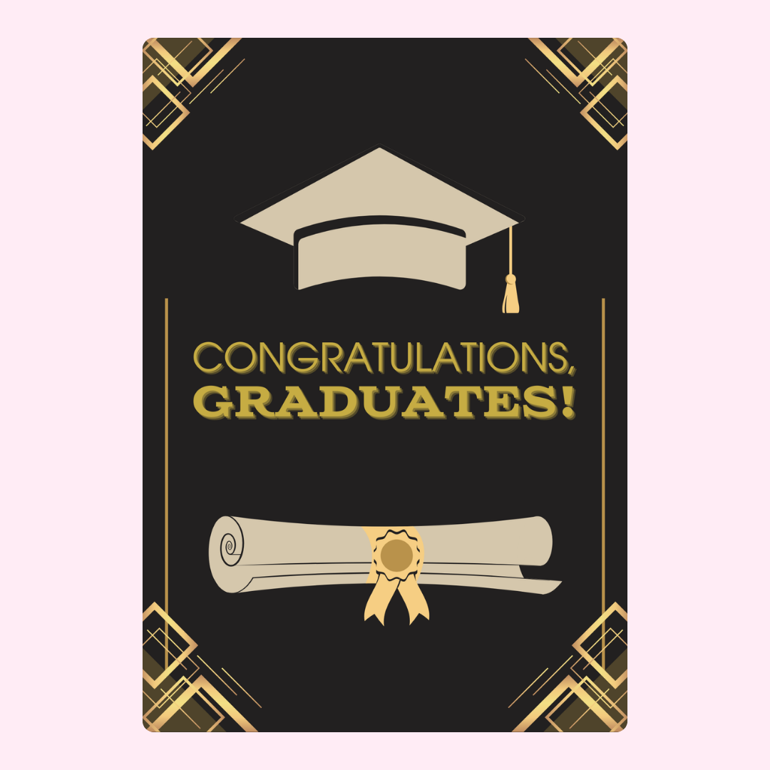 Congratulations, Graduates!