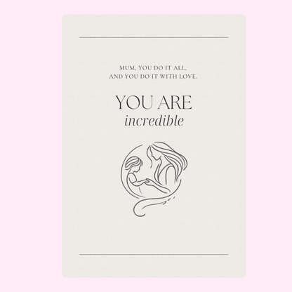 You Are Incredible message of love
