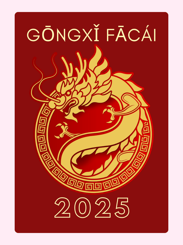 Chinese New Year 2025 Dragon Greeting