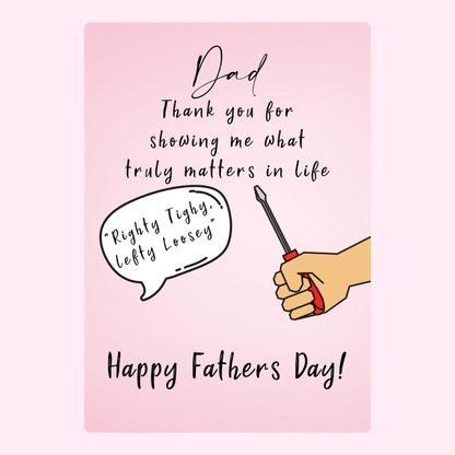 Father's Day card with Righty Tighty, Lefty Loosey saying