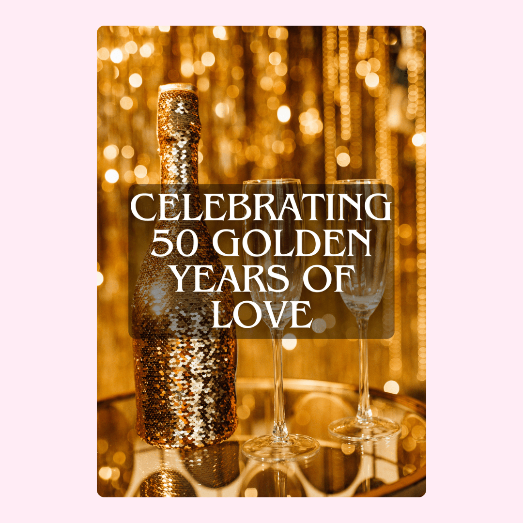 Celebrating 50 Golden Years of Love with champagne and glasses