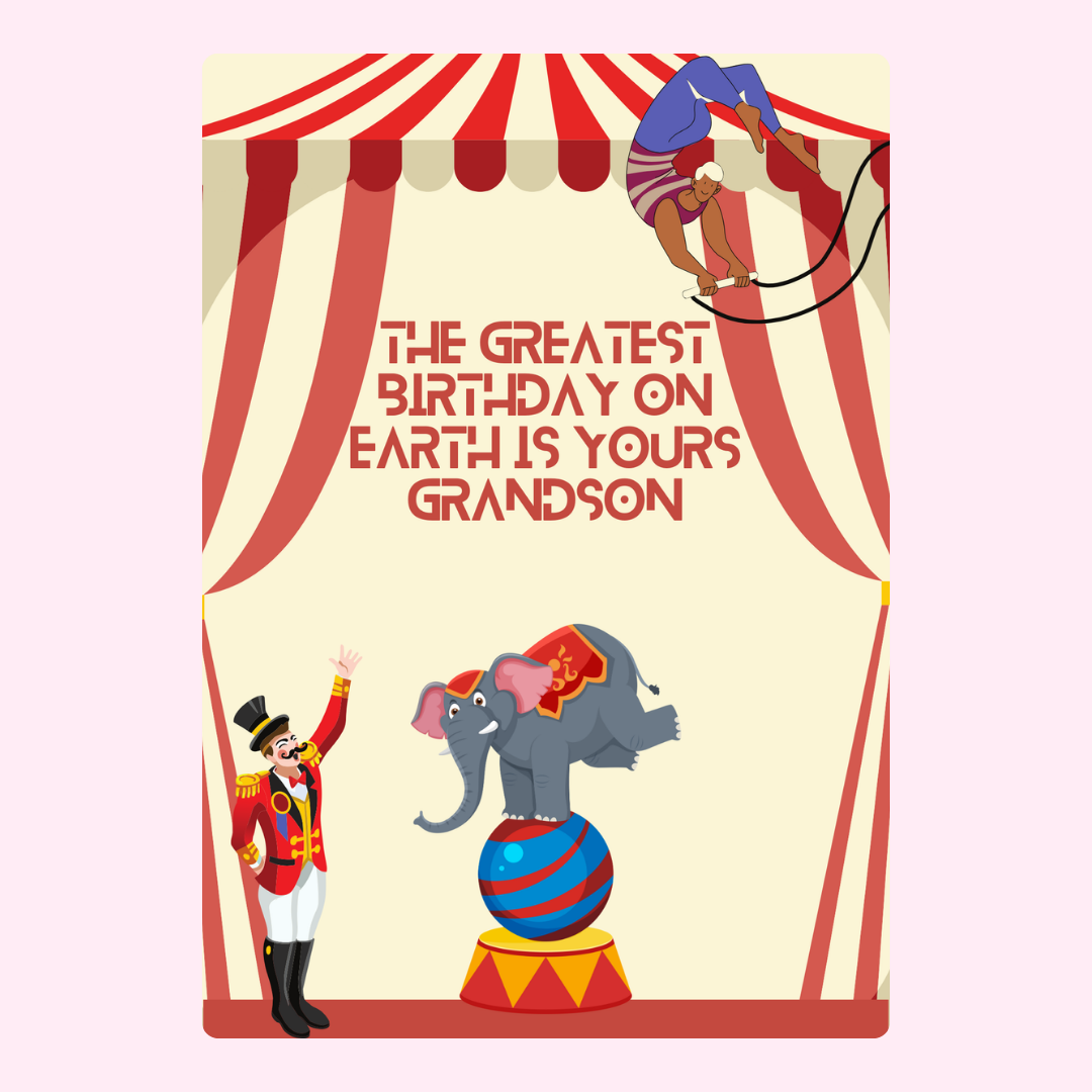 Circus birthday card for grandson, featuring elephant on ball.