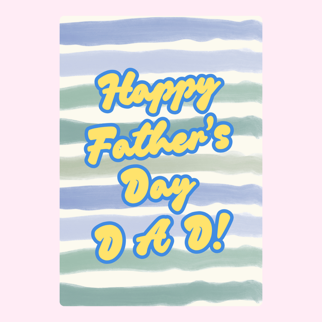 Happy Father's Day Dad