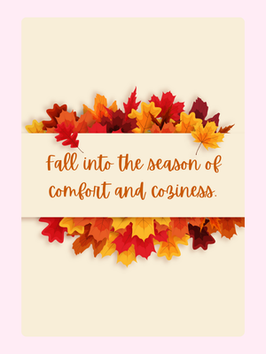 Fall into the Season