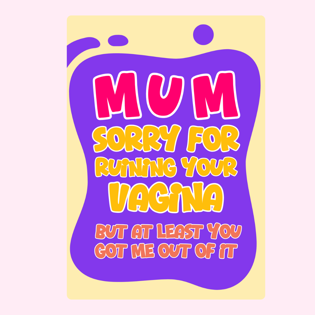 Sorry for running your vagina