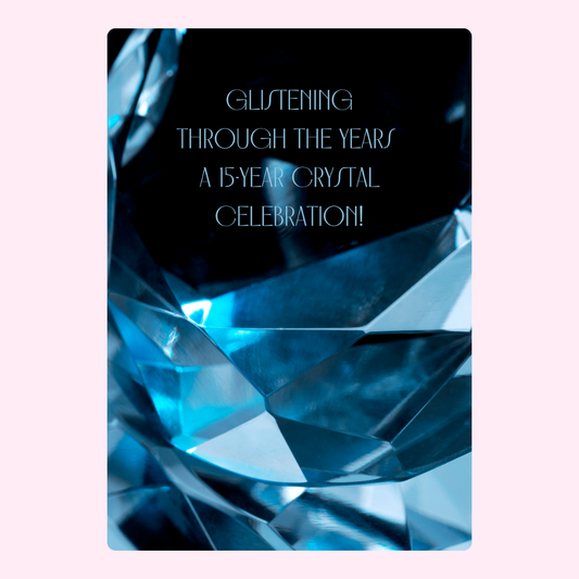 15 Year Crystal Celibriation