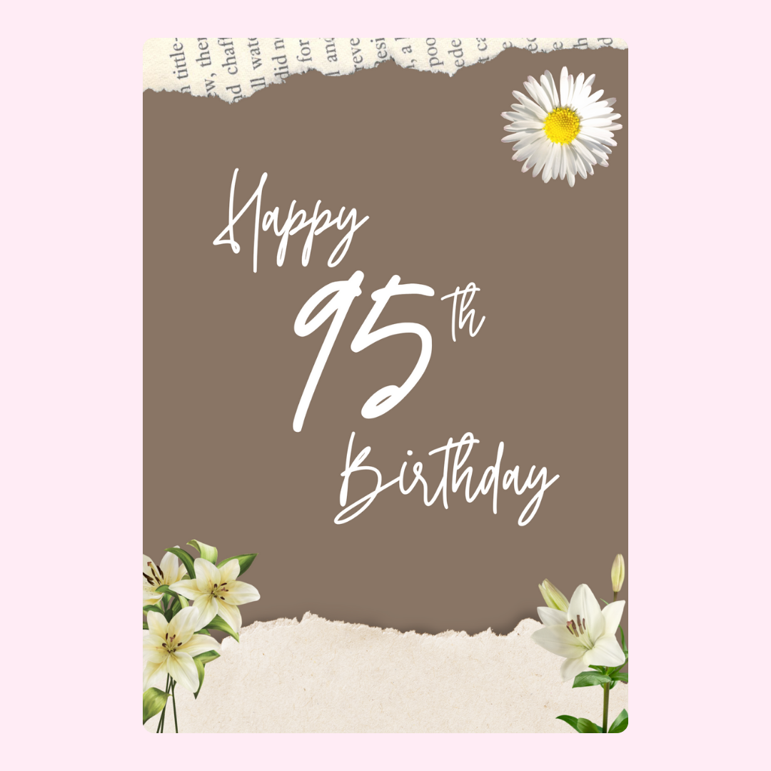 Happy 95th Birthday card with flowers