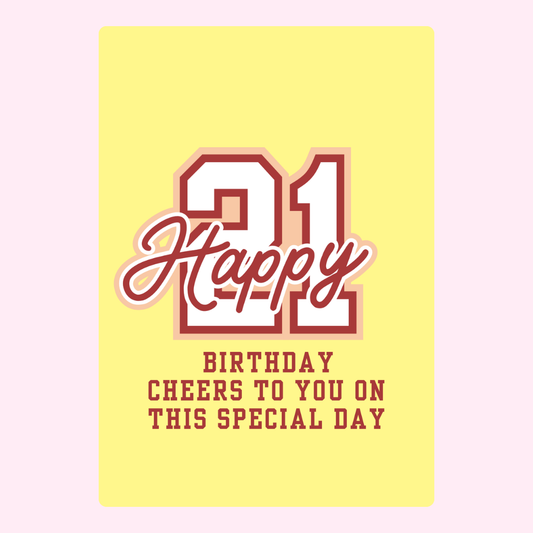 21st Birthday Card - Happy 21st Birthday!