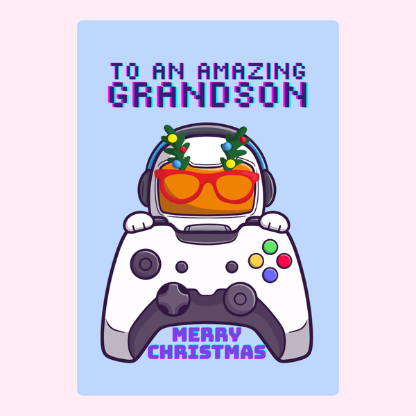 To An Amazing Gamer Grandson