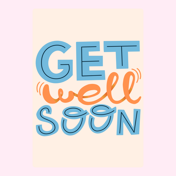 Blue & Orange Get Well Soon