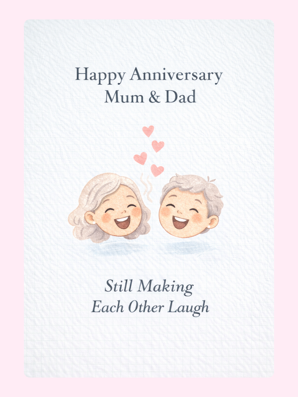 Still Making Each Other Laugh Anniversary Cake Card, for parents