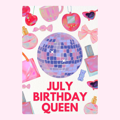 July Birthday Queen disco ball design
