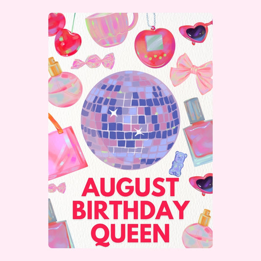 August birthday queen design