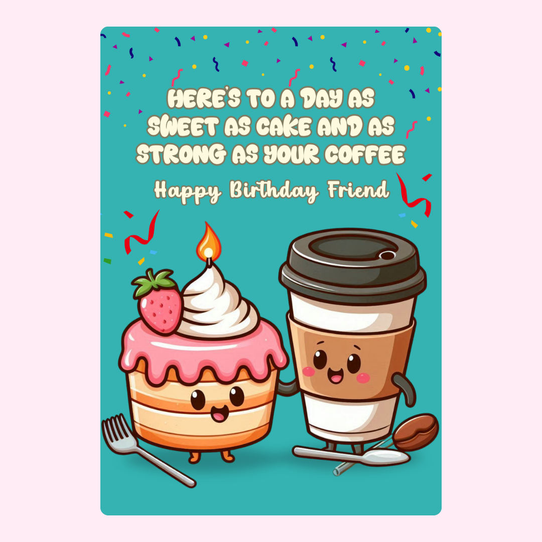 Happy Birthday card with cake and coffee, 14_06f99fe5