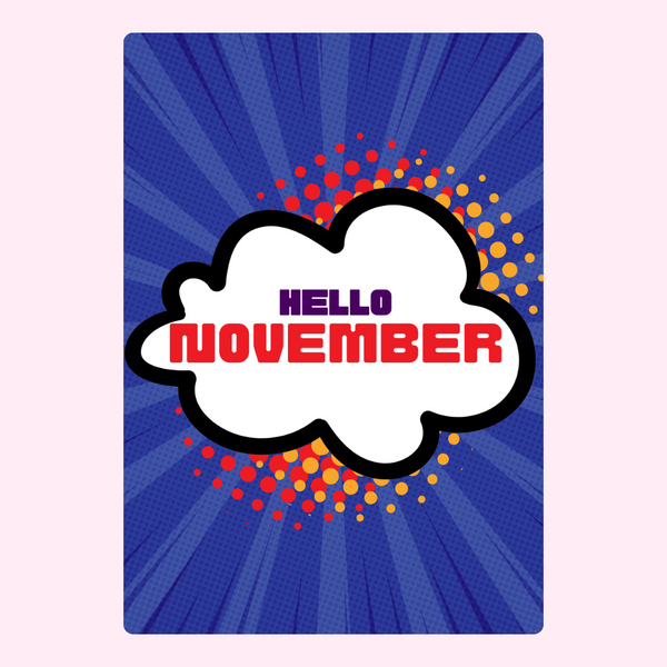 Hello November Speech Bubble