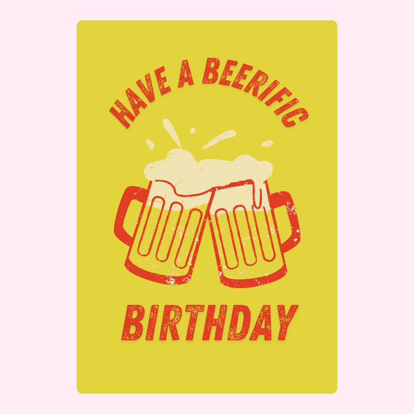 Have A Beerific Birthday