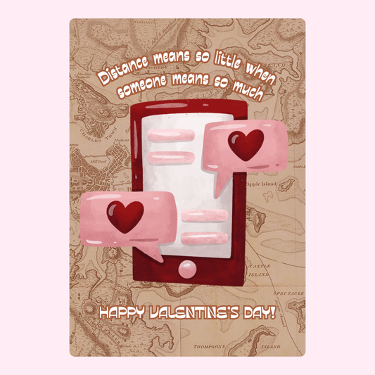 Valentine's Day card with phone, hearts, and message Distance means so little.