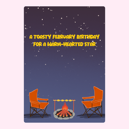 February birthday card with campfire under the stars