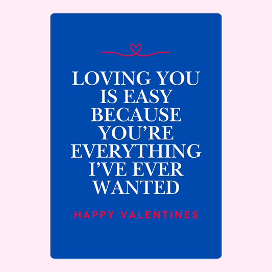 Loving You is Easy