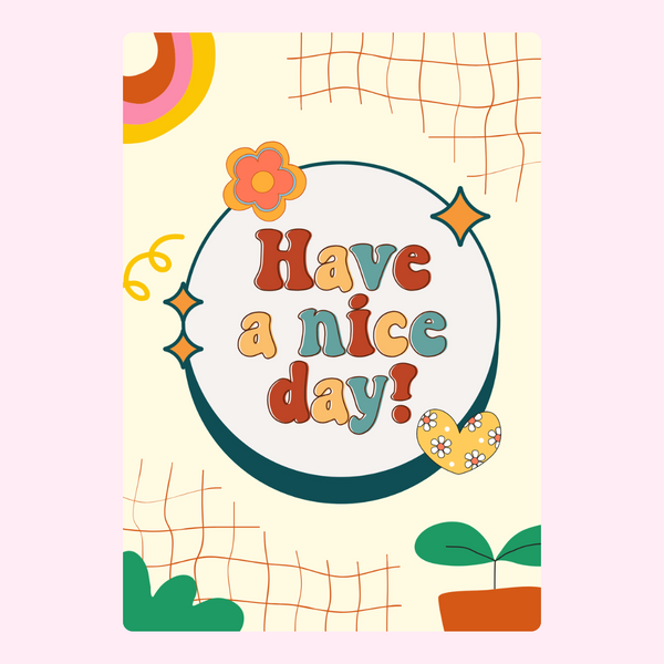 Have A Nice Day