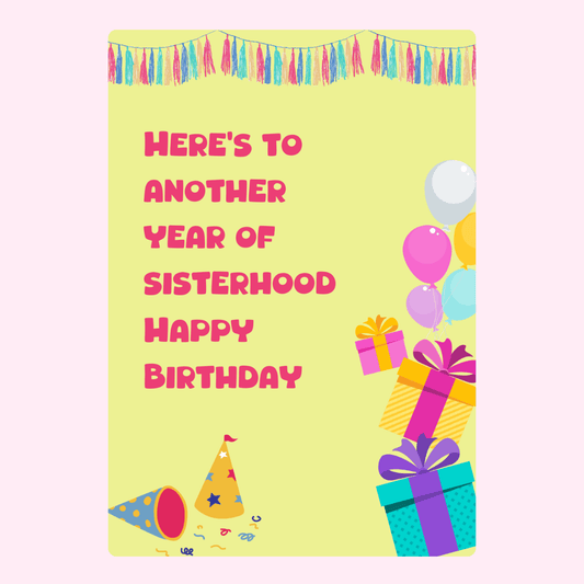 Happy birthday sisterhood card with gifts and balloons
