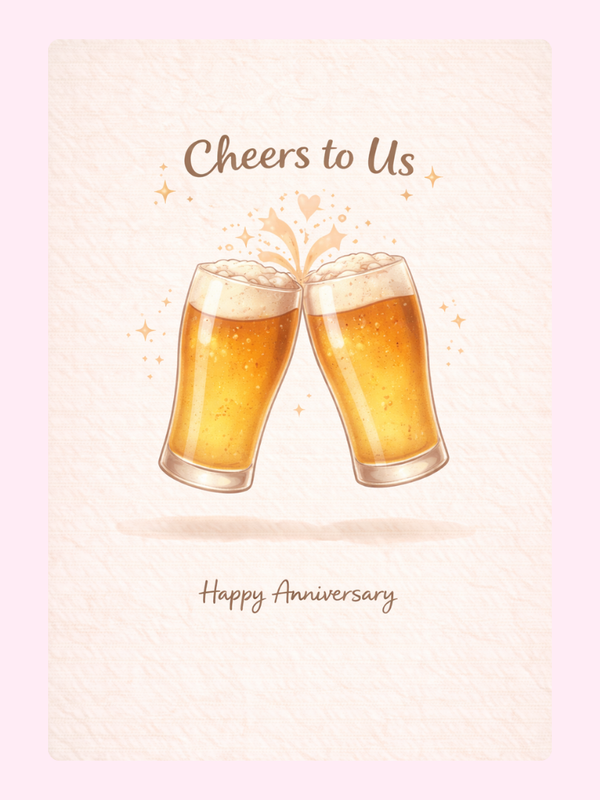 Cheers To Us Beers Anniversary Cake Card, for a partner