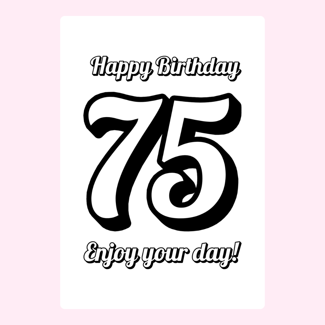 Happy 75th Birthday Card