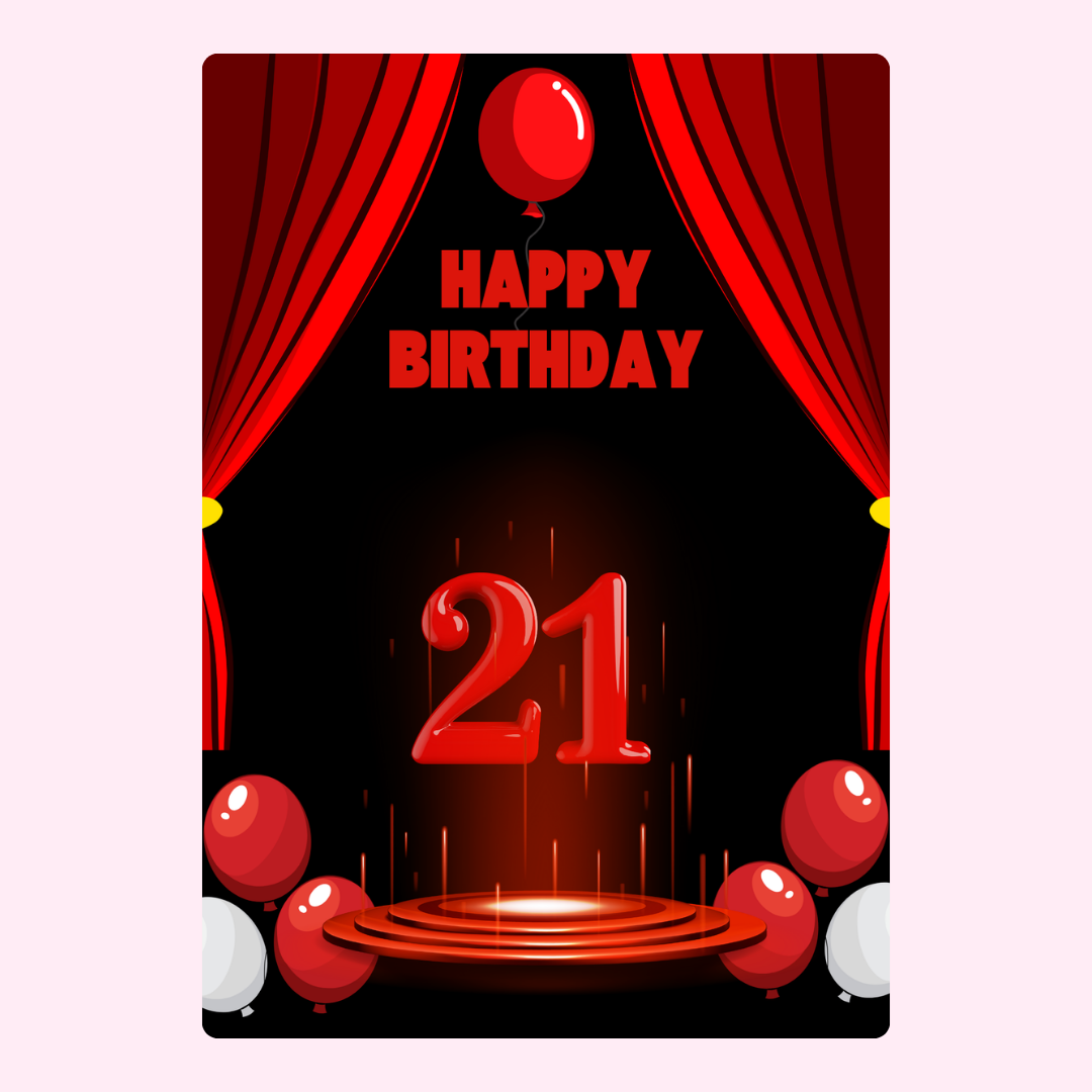 21st Birthday Stage Card