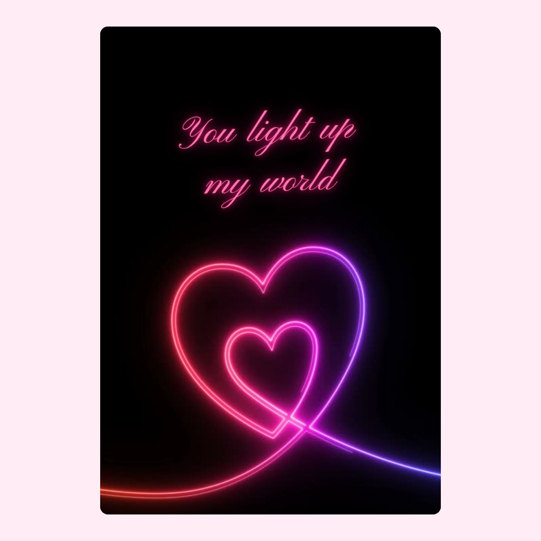 Neon heart You light up my world card