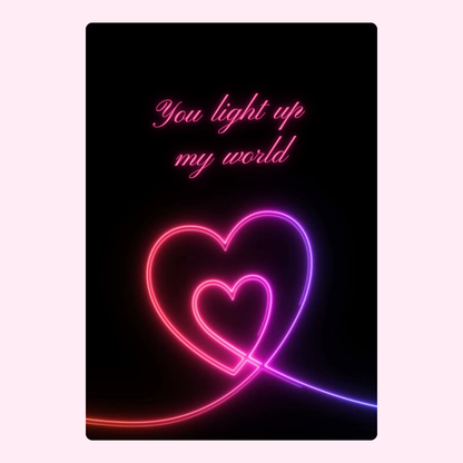 Neon heart You light up my world card