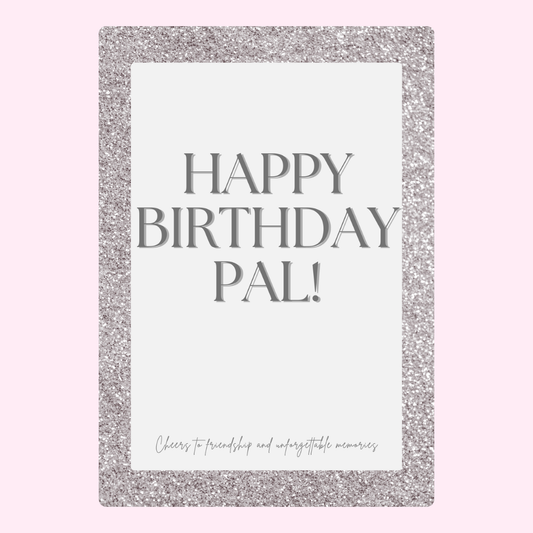 Happy Birthday Pal card with silver glitter frame
