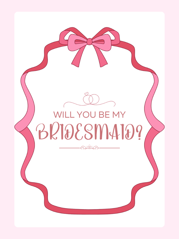 Bridesmaid proposal card with pink ribbon frame