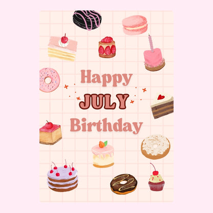 Happy July Birthday with cute cakes and sweets.