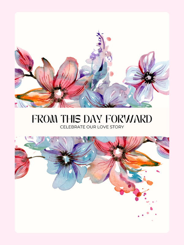 Wedding invitation with watercolor flowers and From This Day Forward