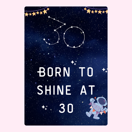 Shine At 30