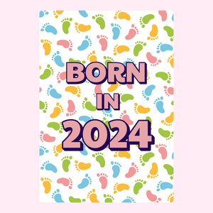 Born In 2024