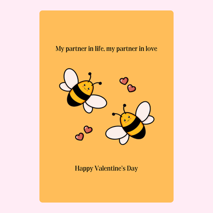 Valentine's Day card with bees and hearts, My partner in life, my partner in...